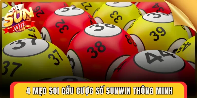 4 mẹo soi cầu cược số Sunwin thông minh