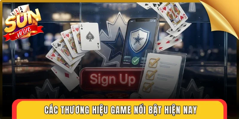 Các thương hiệu game nổi bật hiện nay