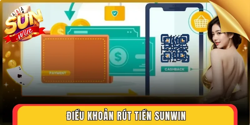 Điều khoản rút tiền Sunwin