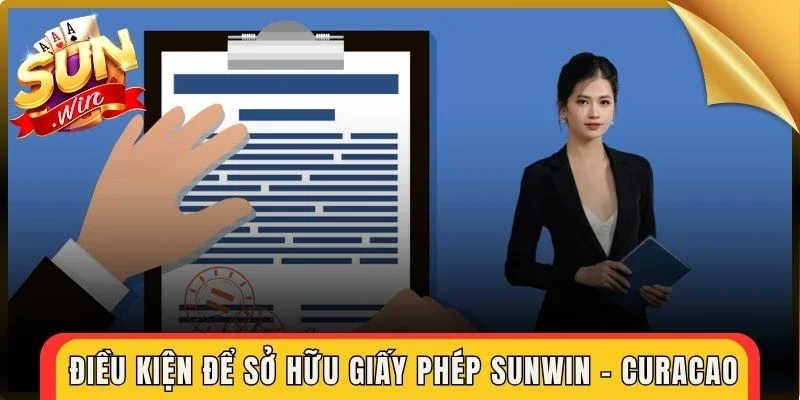 Điều kiện để sở hữu giấy phép Sunwin - Curacao