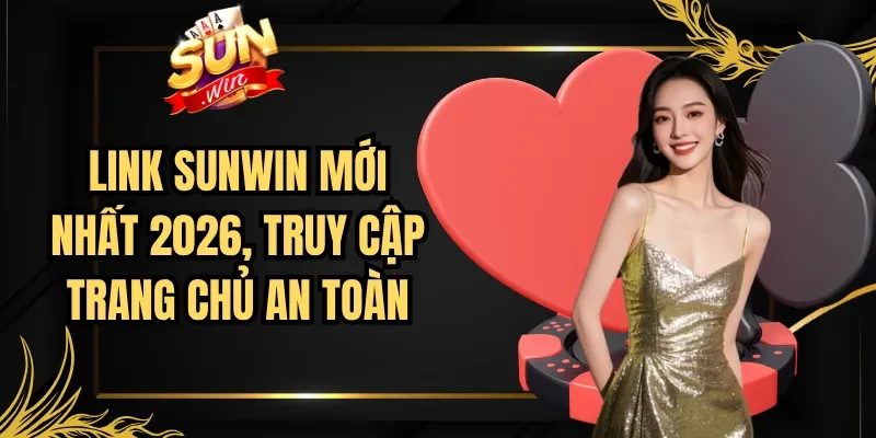 Link Sunwin Mới Nhất