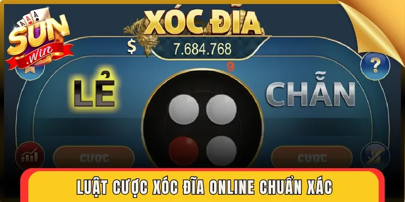 Luật cược Xóc Đĩa online chuẩn xác
