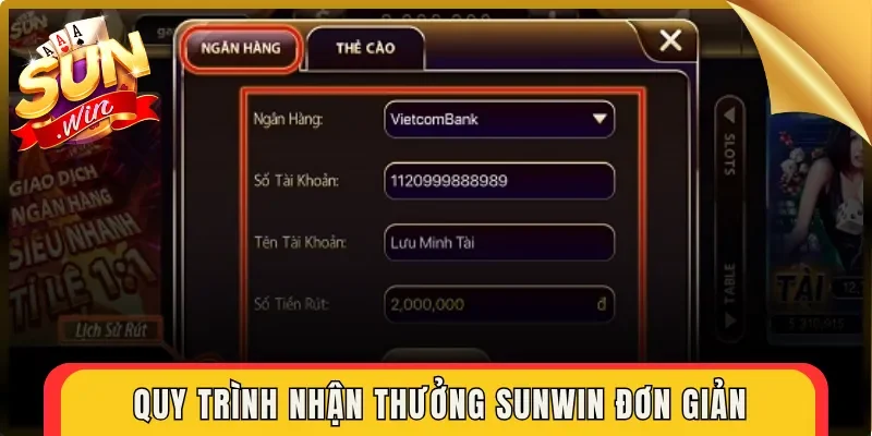 Quy trình nhận thưởng Sunwin đơn giản
