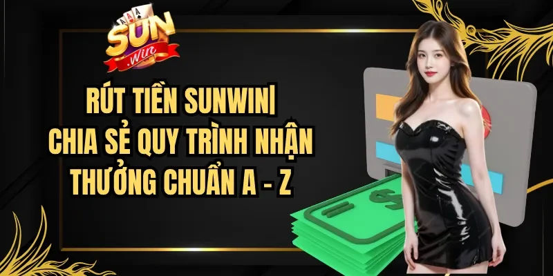 Rút Tiền Sunwin